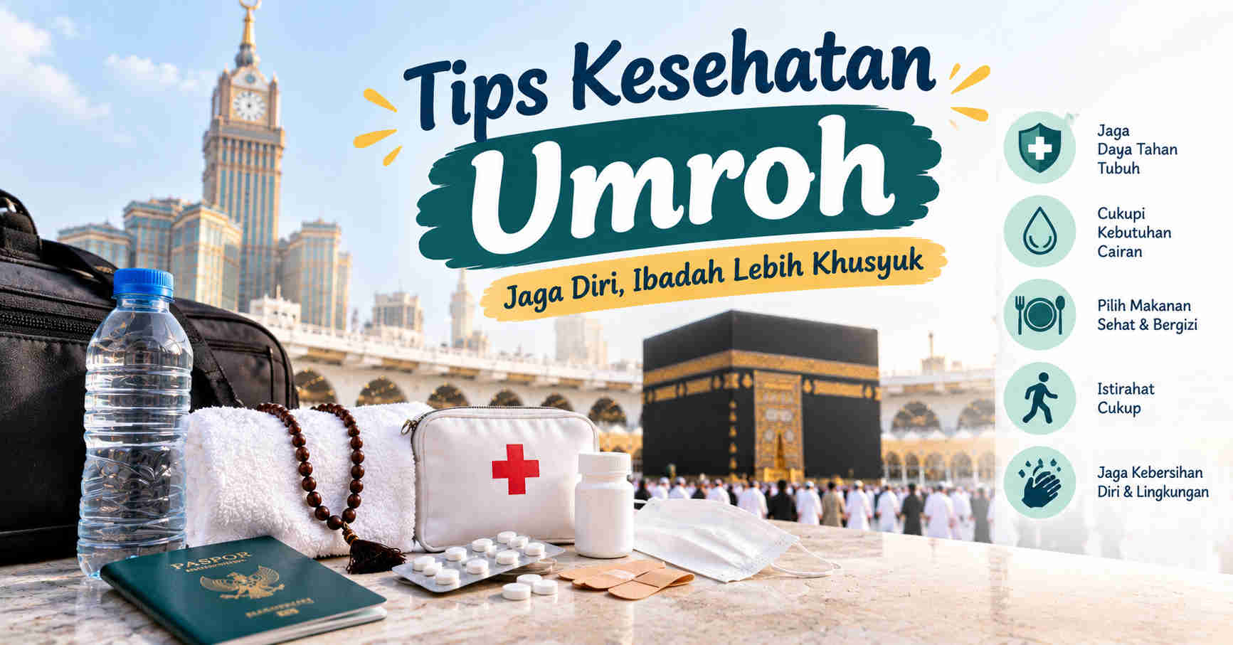 Tips Menjaga Kesehatan dan Stamina Selama Umroh: Panduan untuk Jamaah Pemula